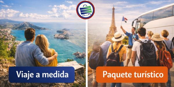 Viaje a medida vs paquete turístico: ¿cuál elegir?